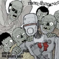 Morethanever - Give Us Our Hearts Back
