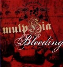 Mulphia - Bleeding