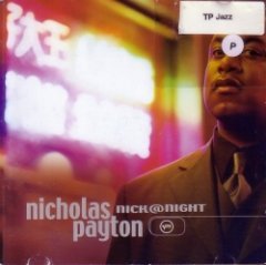 Nicholas Payton - Nick@Night