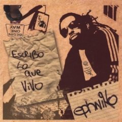 Ephniko - Escribo Lo Que Vivo