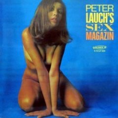 Peter Lauch - Peter Lauch's Sex Magazin