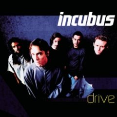 Incubus - Drive