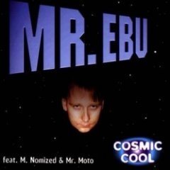 Mr. Ebu - Cosmic Cool