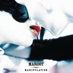 Margot - Manipulation
