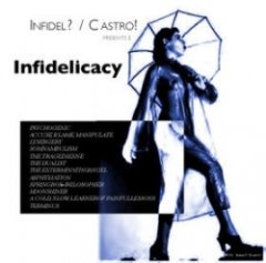 Infidel?/Castro! - Infidelicacy