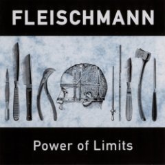 Fleischmann - Power Of Limits