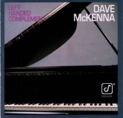 Dave McKenna - Left Handed Complement