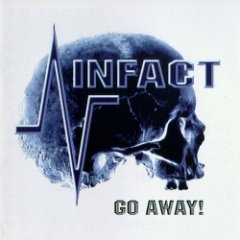 Infact - Go Away