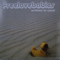 Freelovebabies - Written In Sand