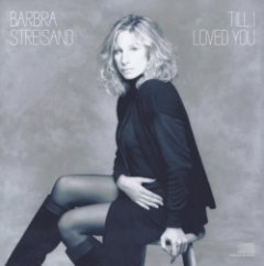 Barbara Streisand - Till I Loved You