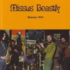 Missus Beastly - Bremen 1974