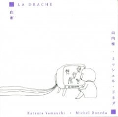 Michel Doneda - La Drache