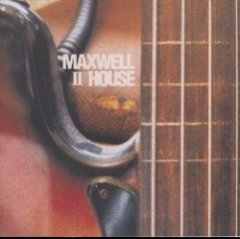 Maxwell House - II