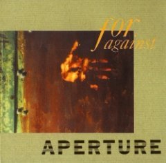 For Against - Aperture