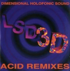 DHS - LSD3D - Acid Remixes