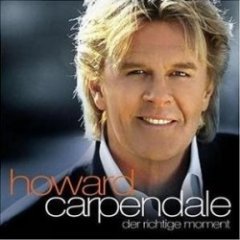 Howard Carpendale - Der Richtige Moment