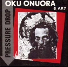 Oku Onuora - Pressure Drop