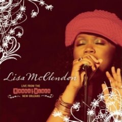 Lisa McClendon - Live From The House Of Blues
