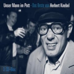 Herbert Knebel - Unser Mann im Pott - Das Beste von H.K.