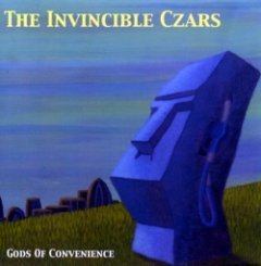 The Invincible Czars - Gods Of Convenience