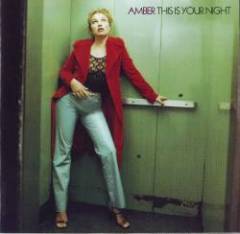 Amber - This Is Your Night