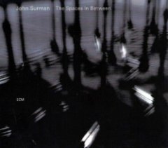 John Surman - The Spaces In Between
