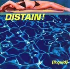 Distain! - [li:quíd]