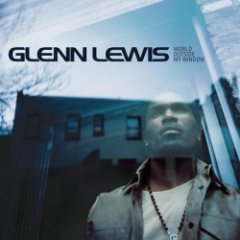 Glenn Lewis - World Outside My Window