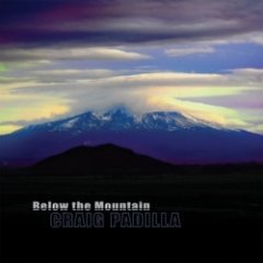 Craig Padilla - Below The Mountain