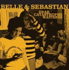 Belle And Sebastian - Dear Catastrophe Waitress