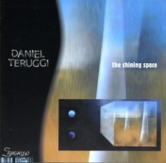 Daniel Teruggi - The Shining Space
