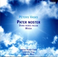 Pēteris Vasks - Pater Noster · Dona Nobis Pacem · Missa