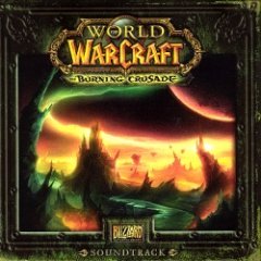 Derek Duke - World Of Warcraft: The Burning Crusade Soundtrack