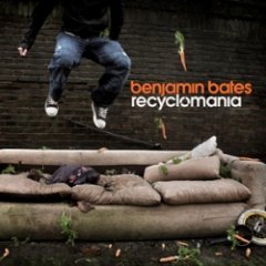 Benjamin Bates - Recyclomania