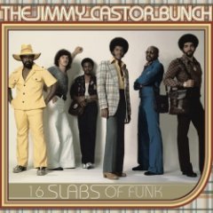 The Jimmy Castor Bunch - 16 Slabs of Funk