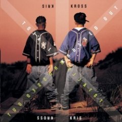 Kriss Kross - Totally Krossed Out