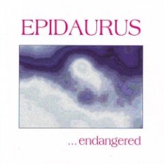 Epidaurus - ...Endangered