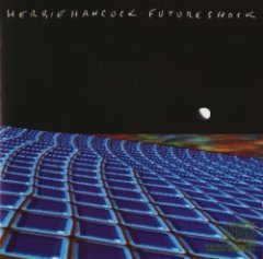 Herbie Hancock - Future Shock