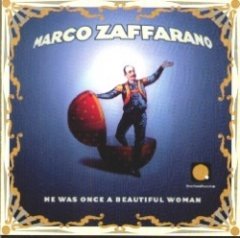 Marco Zaffarano - He Was Once A Beautiful Woman
