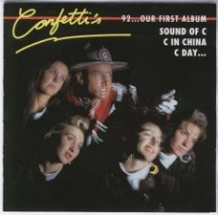 Confetti's - 92...Our First Album