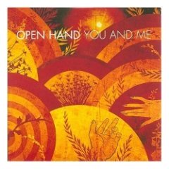 Open Hand - You And Me