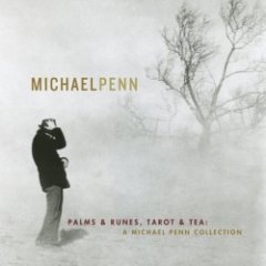 Michael Penn - Palms & Runes, Tarot & Tea: A Michael Penn Collection