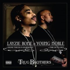 Layzie Bone & Young Noble - Thug Brothers