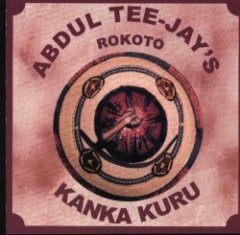 Abdul Tee-Jay's Rokoto - Kanka Kuru