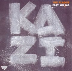 Kazi - The Plague
