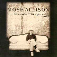 Mose Allison - Gimcracks And Gewgaws