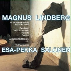 Esa-Pekka Salonen - The Music of Magnus Lindberg
