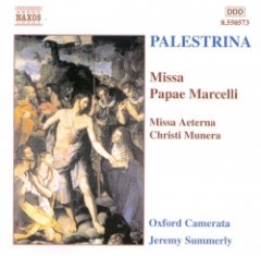 Jeremy Summerly - Missa Papea Marcelli • Missa Aeterna Christi Munera