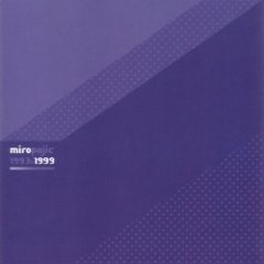 Miro Pajic - 1993>1999 (Selected Highlights & Unknown Worx)