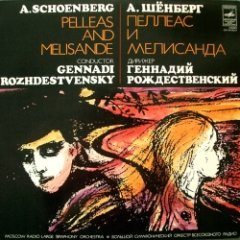 Gennadi Rozhdestvensky - Пеллеас И Мелисанда